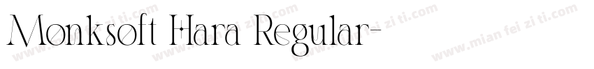 Monksoft Hara Regular字体转换